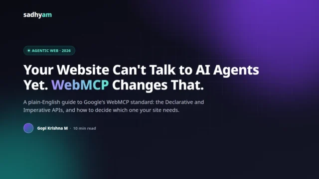 WebMCP Explained: How to Make Your Website AI-Agent Ready (Declarative & Imperative API Guide)